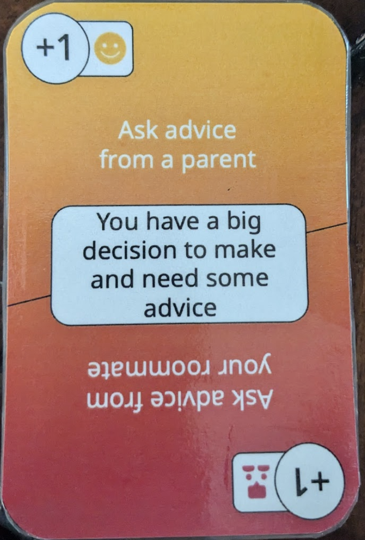 A card that asks "You have a bid decision to make and need some advice" the options are 'Ask advice from your roommate' or 'Ask advice from a parent"
